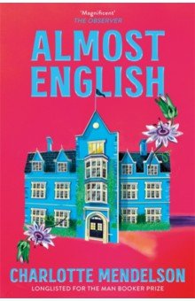 Mendelson Charlotte: Almost English