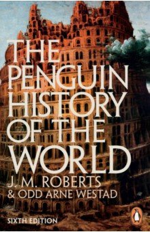 Roberts J. M.: The Penguin History of the World