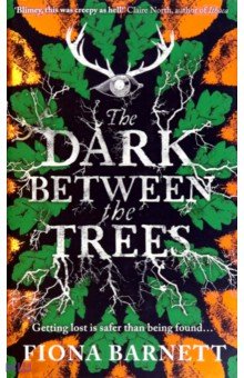 Barnett Fiona: The Dark Between The Trees