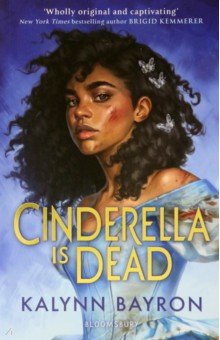 Bayron Kalynn: Cinderella Is Dead