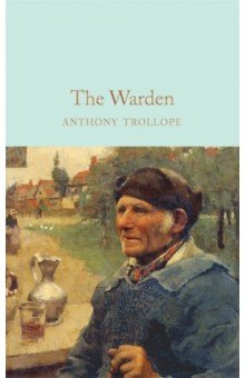 Trollope Anthony: The Warden