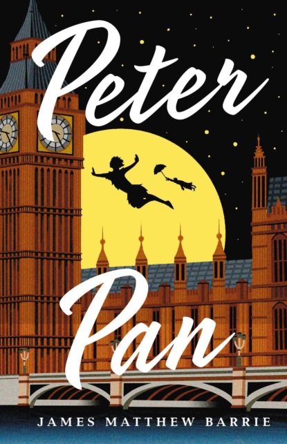 Мэтью Джеймс Барри: Peter Pan / Питер Пен