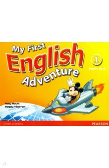 Musiol Mady: My First English Adventure. Level 1. Pupil's Book