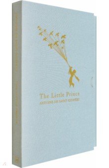 Saint-Exupery Antoine de: The Little Prince