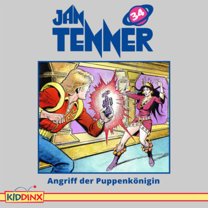 Hayes Kevin: Jan Tenner, Folge 34: Angriff der Puppenkönigin