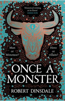 Dinsdale Robert: Once a Monster