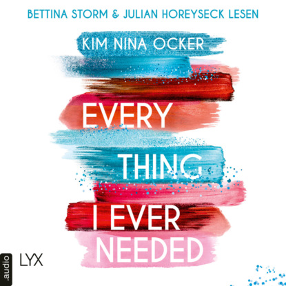 Nina Kim Ocker: Everything I Ever Needed (Ungekürzt)