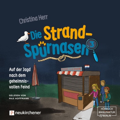 Herr Christina: Auf der Jagd nach dem geheimnisvollen Feind - Die Strandspürnasen, Band 3 (ungekürzt)