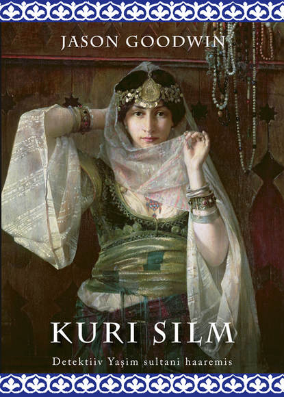 Goodwin Jason: Kuri silm