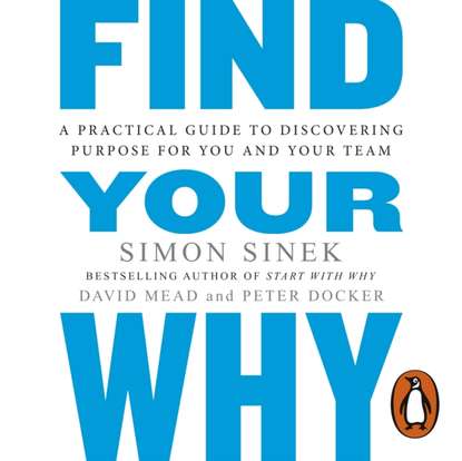 Sinek Simon: Find Your Why