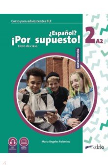 de los Angeles: Nuevo ?Espanol? ?Por supuesto! 2 A2. Libro de clase