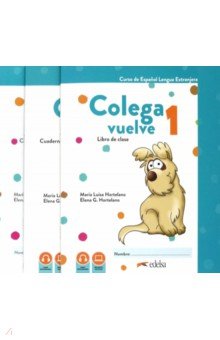 Hortelano Maria Luisa: Colega vuelve 1. A1. Pack alumno. Libro, Ejercicios, Carpeta de laminas