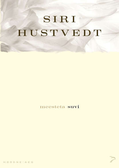 Hustvedt Siri: Meesteta suvi