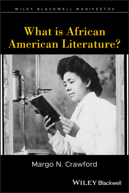 N. Margo Crawford: What is African American Literature?