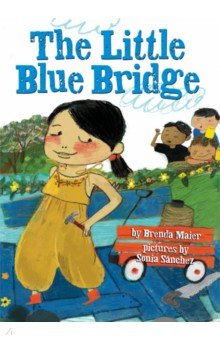 Maier Brenda: The Little Blue Bridge