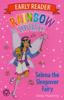 Meadows Daisy: Selena the Sleepover Fairy