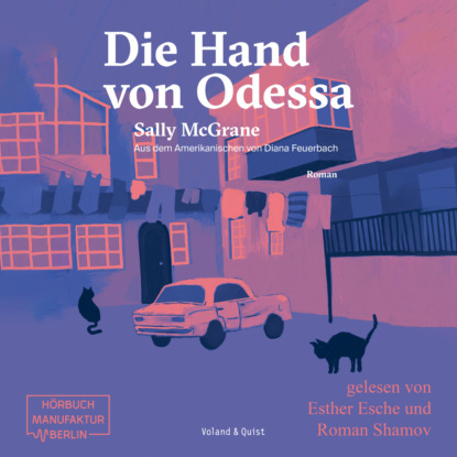 McGrane Sally: Die Hand von Odessa (ungekürzt)