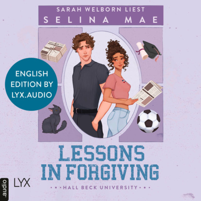 Mae Selina: Lessons in Forgiving (English Edition) - Hall Beck University, Part 2 (Unabridged)