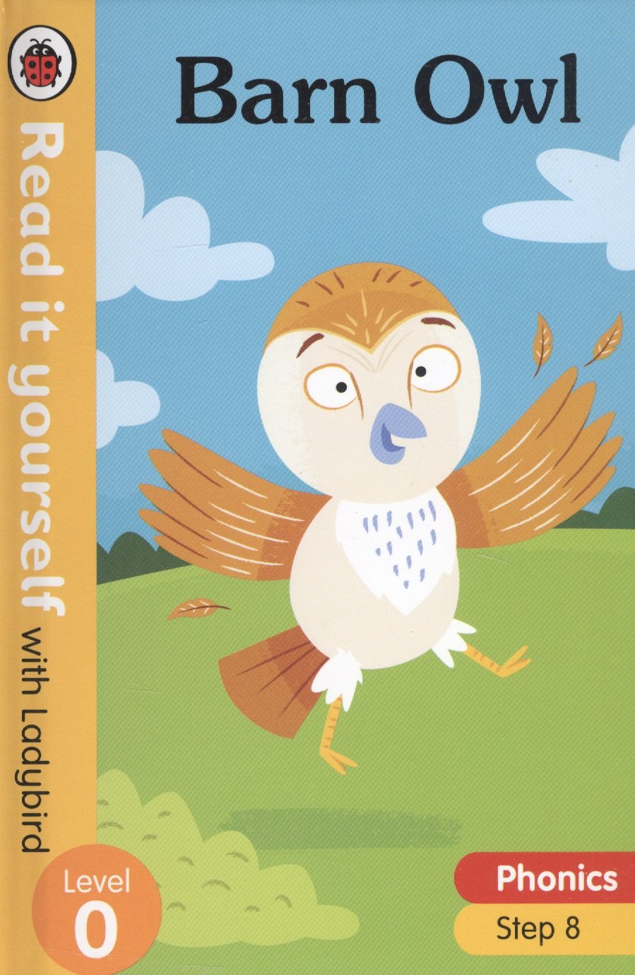 Смит Клэр: Barn Owl. Read it yourself with Ladybird. Level 0. Step 8