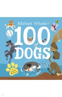 Whaite Michael: 100 Dogs
