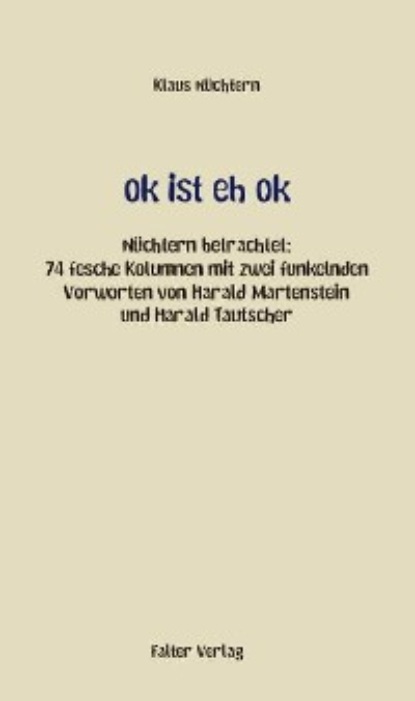 Nüchtern Klaus: ok ist eh ok