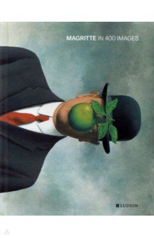 Waseige Julie: Magritte in 400 images