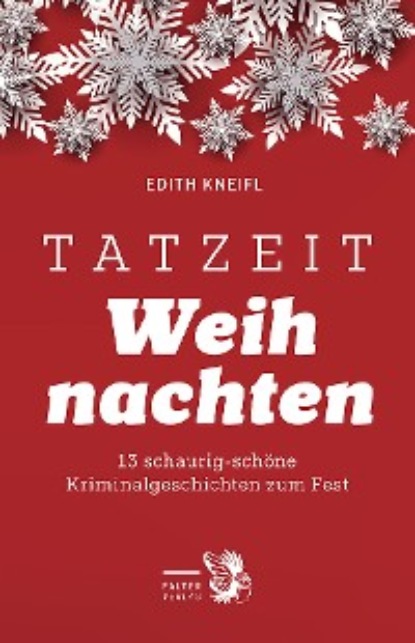 Kneifl Edith: Tatzeit Weihnachten