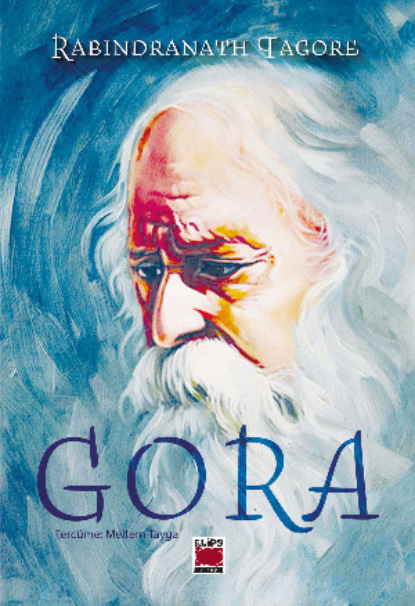 Tagore Rabindranath: Gora