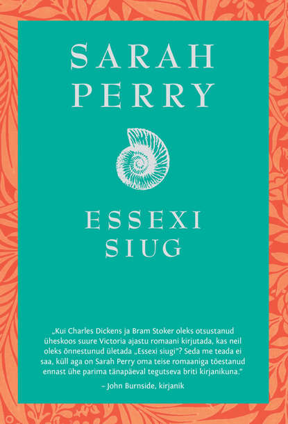 Perry Sarah: Essexi Siug
