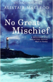 MacLeod Alistair: No Great Mischief