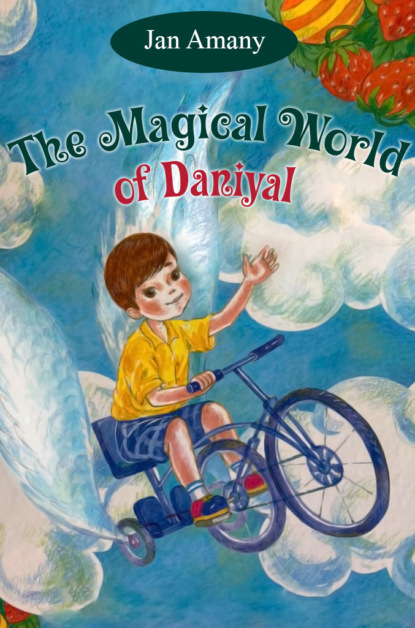 Амании Джан: The Magical World of Daniyal