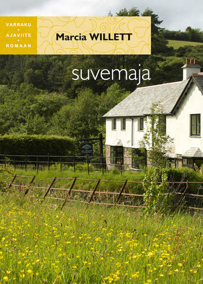 Willett Marcia: Suvemaja
