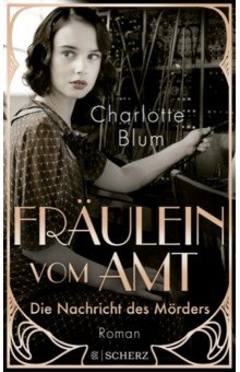 Blum Charlotte: Die Nachricht des Mörders