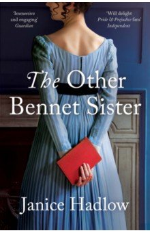 Hadlow Janice: The Other Bennet Sister