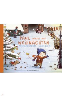 Gerstenberger Stefanie: Paul wartet auf Weihnachten