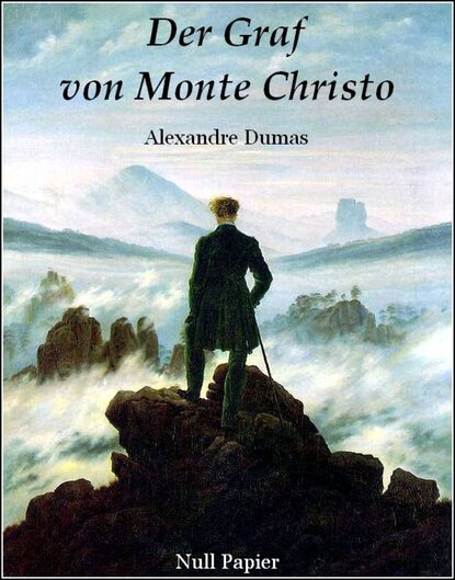 Dumas Alexandre: Der Graf von Monte Christo - Illustrierte Fassung