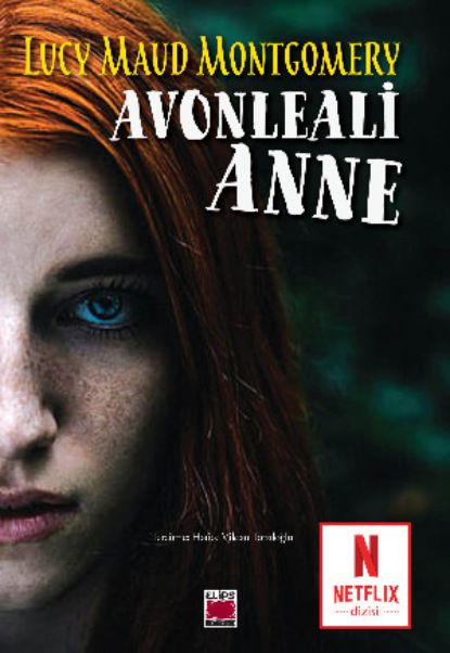 Мод Люси Монтгомери: Avonleali Anne
