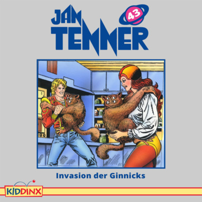 Hayes Kevin: Jan Tenner, Folge 43: Invasion der Ginnicks
