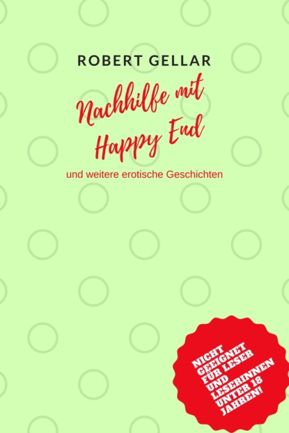 Gellar Robert: Nachhilfe mit Happy End