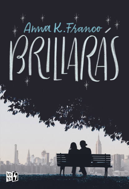 K. Anna Franco: Brillarás