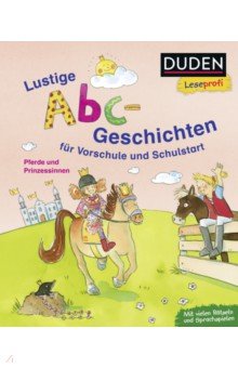 Binder Dagmar: Lustige Abc-Geschichten für Vorschule und Schulstart. Pferde und Prinzessinnen