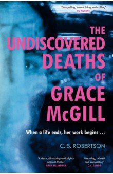 Robertson C. S.: The Undiscovered Deaths of Grace McGill