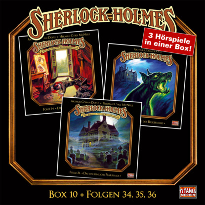 Gruppe Marc: Sherlock Holmes - Die geheimen Fälle des Meisterdetektivs, Box 10: Folgen 34, 35, 36