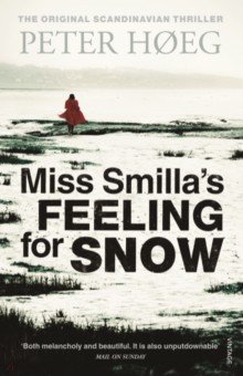 Hoeg Peter: Miss Smilla's Feeling For Snow