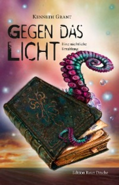 Grant Kenneth L.: Gegen das Licht