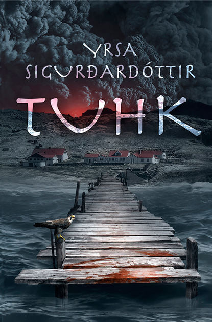 Sigurdardottir Yrsa: Tuhk