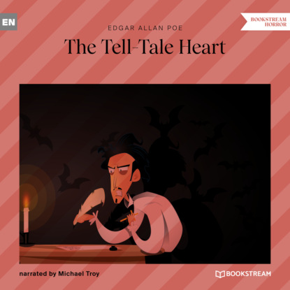 Аллан Эдгар По: The Tell-Tale Heart (Unabridged)