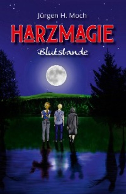 H. Jürgen Moch: Harzmagie