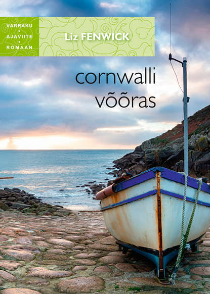 Fenwick Liz: Cornwalli võõras