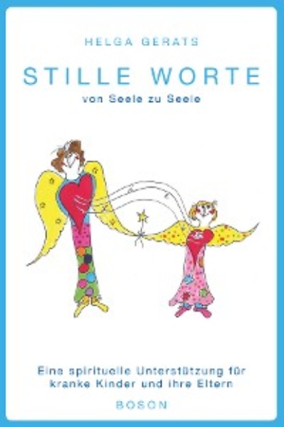 Gerats Helga: Stille Worte